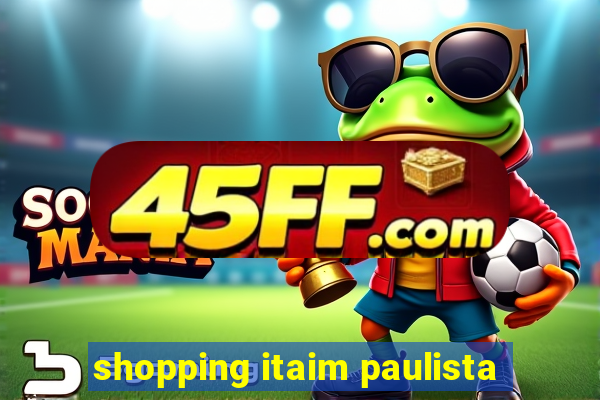 shopping itaim paulista